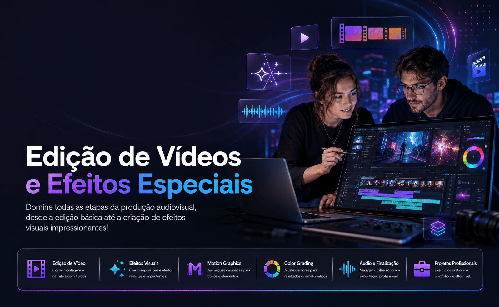 EDIÇÃO DE VÍDEOS E EFEITOS ESPECIAIS